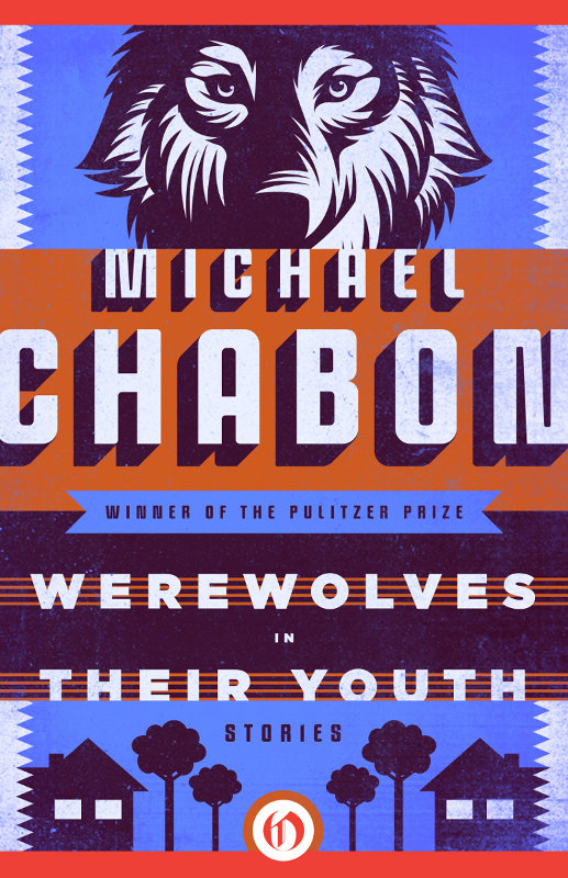 Chabon Michael - Werewolves in Their Youth скачать бесплатно