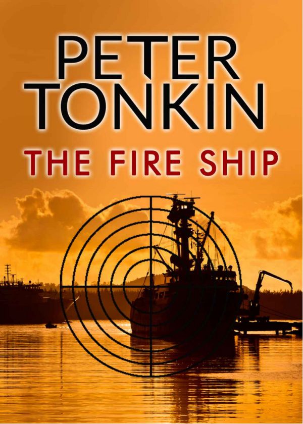 Tonkin Peter - The Fire Ship скачать бесплатно