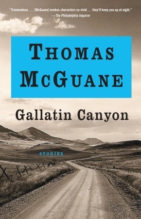 McGuane Thomas - Gallatin Canyon скачать бесплатно