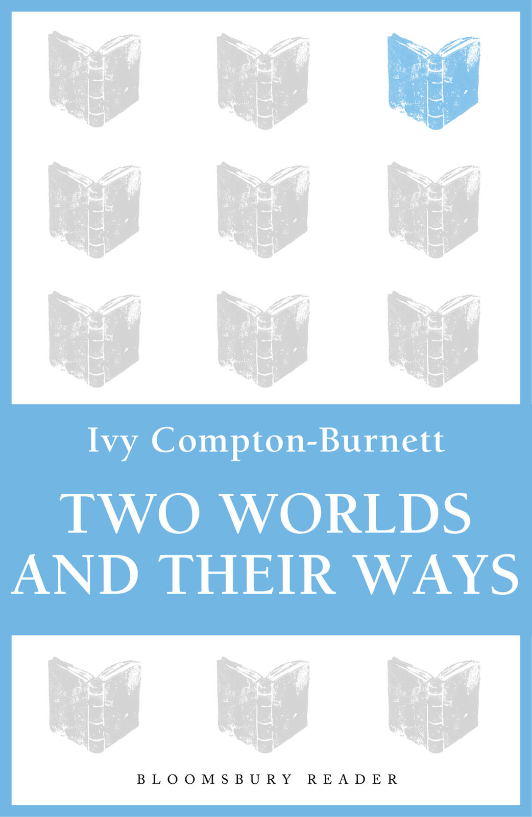 Compton-Burnett Ivy - Two Worlds and Their Ways скачать бесплатно