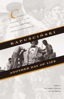 Kapuściński Ryszard - Another Day of Life скачать бесплатно