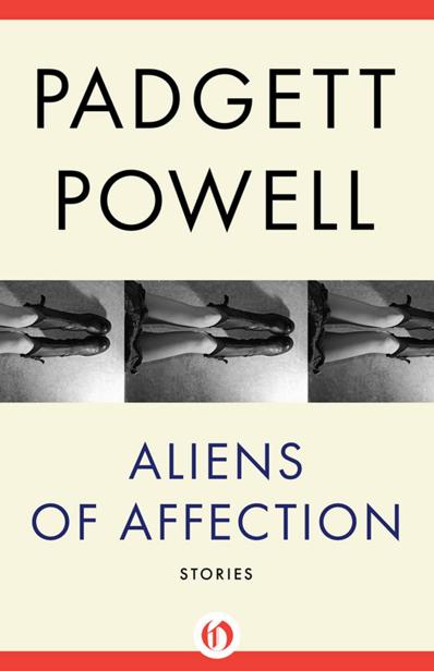 Powell Padgett - Aliens of Affection: Stories скачать бесплатно