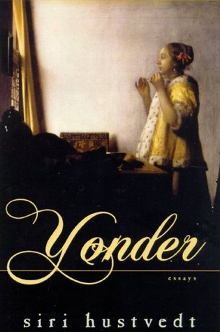 Хустведт Сири - Yonder: Essays скачать бесплатно