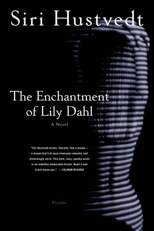Хустведт Сири - The Enchantment of Lily Dahl скачать бесплатно