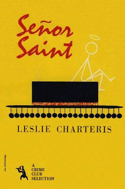 Charteris Leslie - Señor Saint скачать бесплатно
