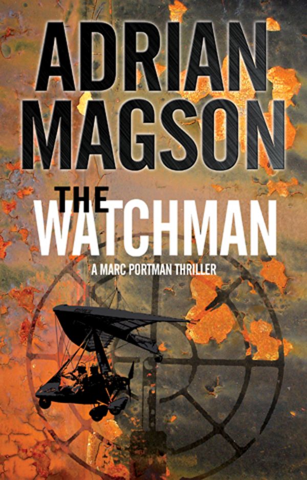 Magson Adrian - The Watchman скачать бесплатно