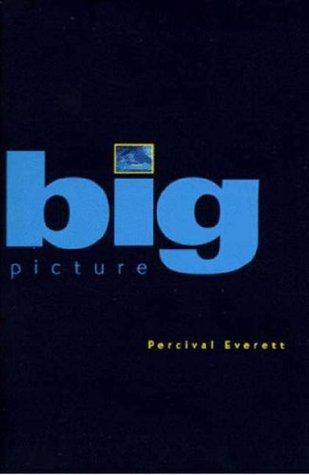 Everett Percival - Big Picture: Stories скачать бесплатно