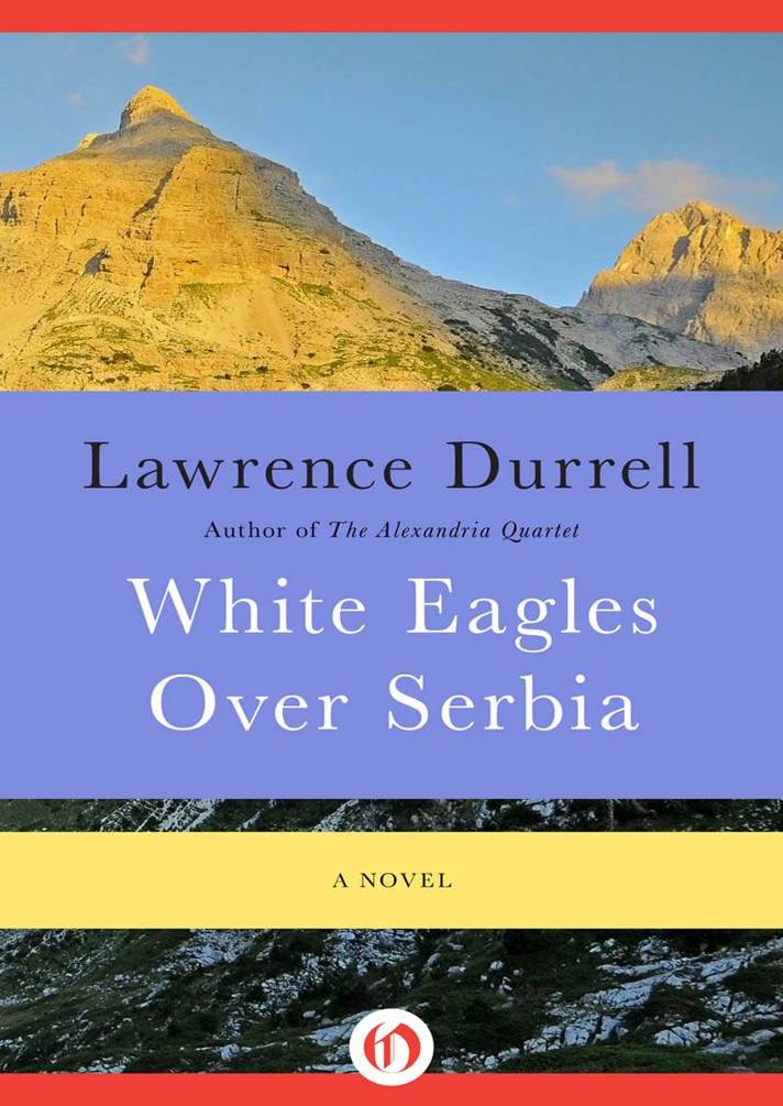 Durrell Lawrence - White Eagles Over Serbia скачать бесплатно