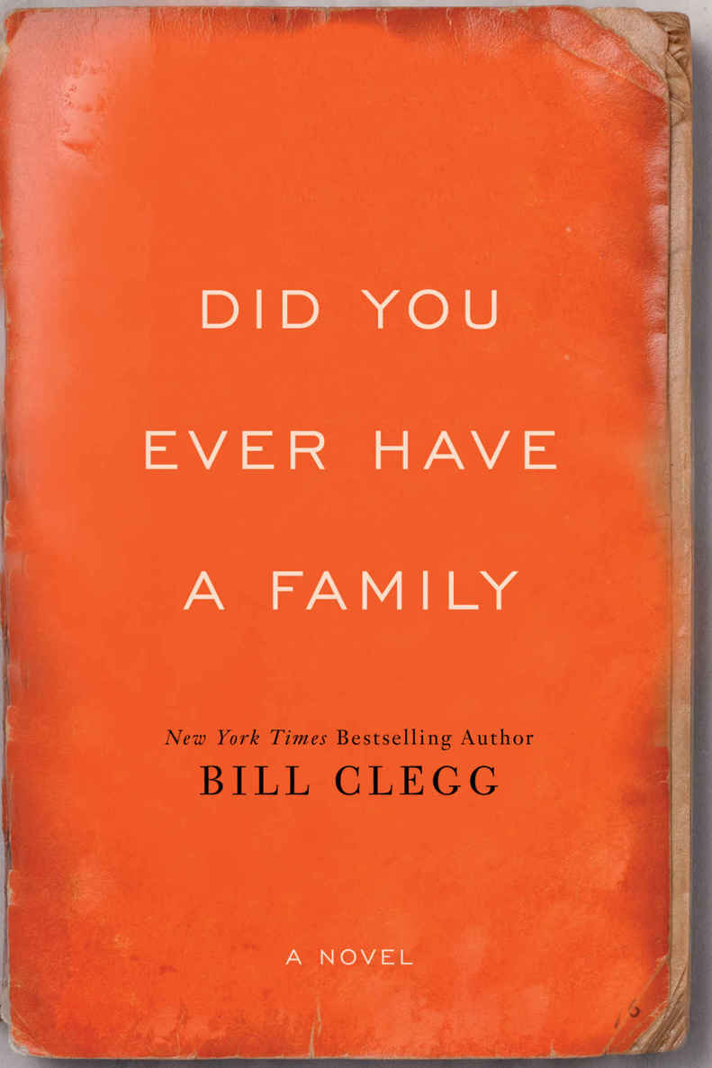 Clegg Bill - Did You Ever Have A Family скачать бесплатно