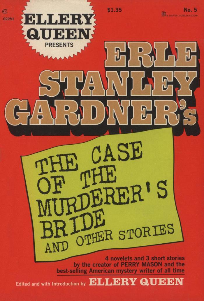 Gardner Erle - Erle Stanley Gardner’s The Case of the Murderer’s Bride and Other Stories скачать бесплатно