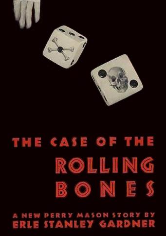 Gardner Erle - The Case of the Rolling Bones скачать бесплатно