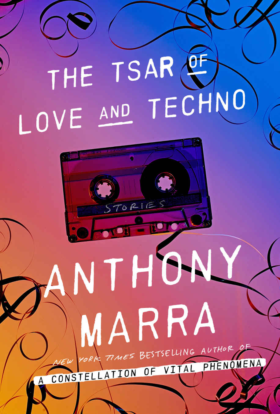 Marra Anthony - The Tsar of Love and Techno: Stories скачать бесплатно