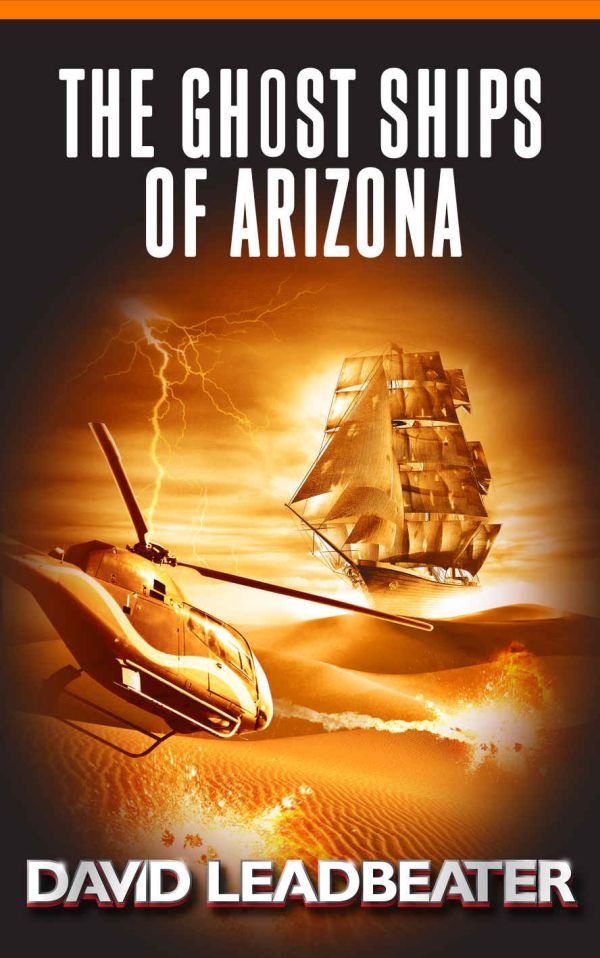 Leadbeater David - The Ghost Ships of Arizona скачать бесплатно