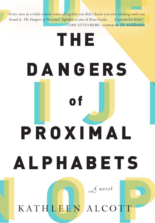 Alcott Kathleen - The Dangers of Proximal Alphabets скачать бесплатно