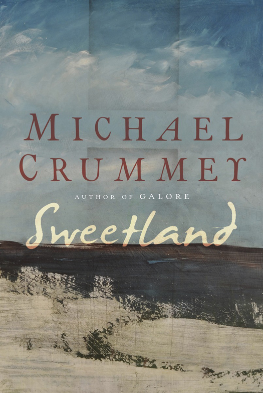 Crummey Michael - Sweetland скачать бесплатно