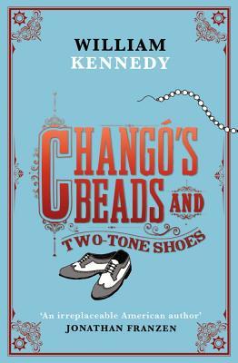 Kennedy William - Changos Beads and Two-Tone Shoes скачать бесплатно