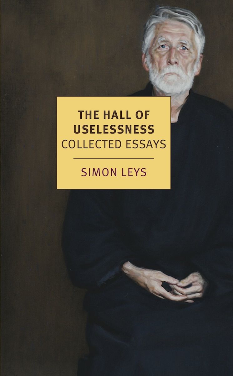 Leys Simon - The Hall of Uselessness: Collected Essays скачать бесплатно