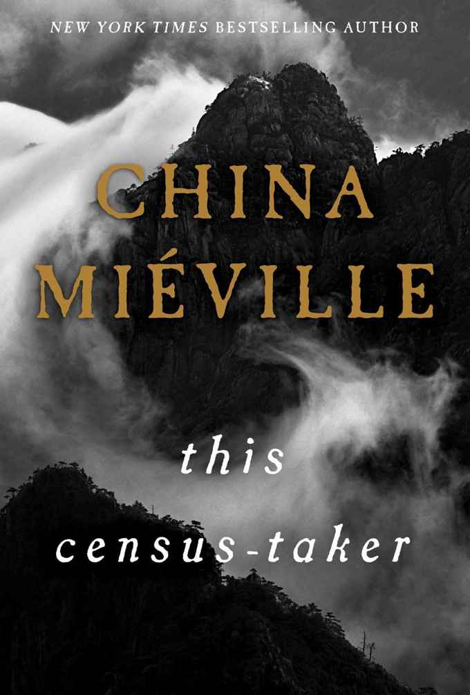 Mieville China - This Census-Taker скачать бесплатно