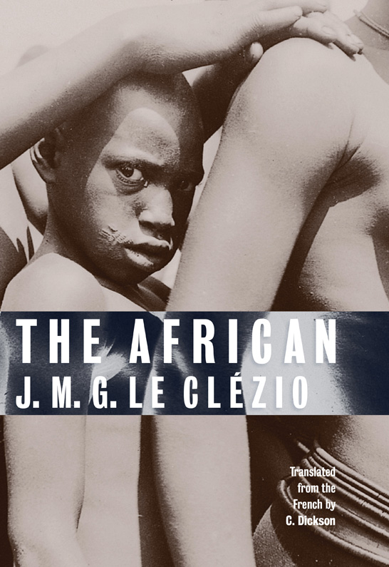 Le Clézio Jean-Marie - The African скачать бесплатно