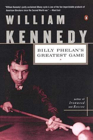 Kennedy William - Billy Phelans Greatest Game скачать бесплатно