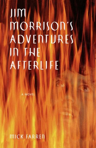 Farren Mick - Jim Morrison’s Adventures in the Afterlife скачать бесплатно