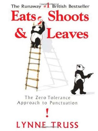 Truss Lynne - Eats, Shoots & Leaves: The Zero Tolerance Approach to Punctuation скачать бесплатно