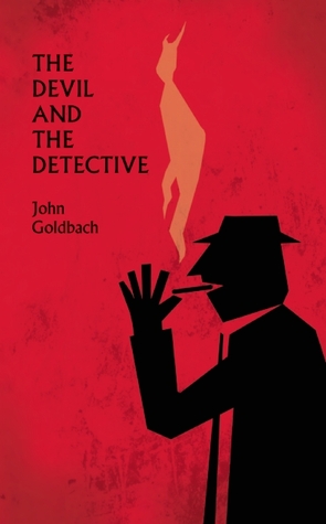 Goldbach John - The Devil and the Detective скачать бесплатно