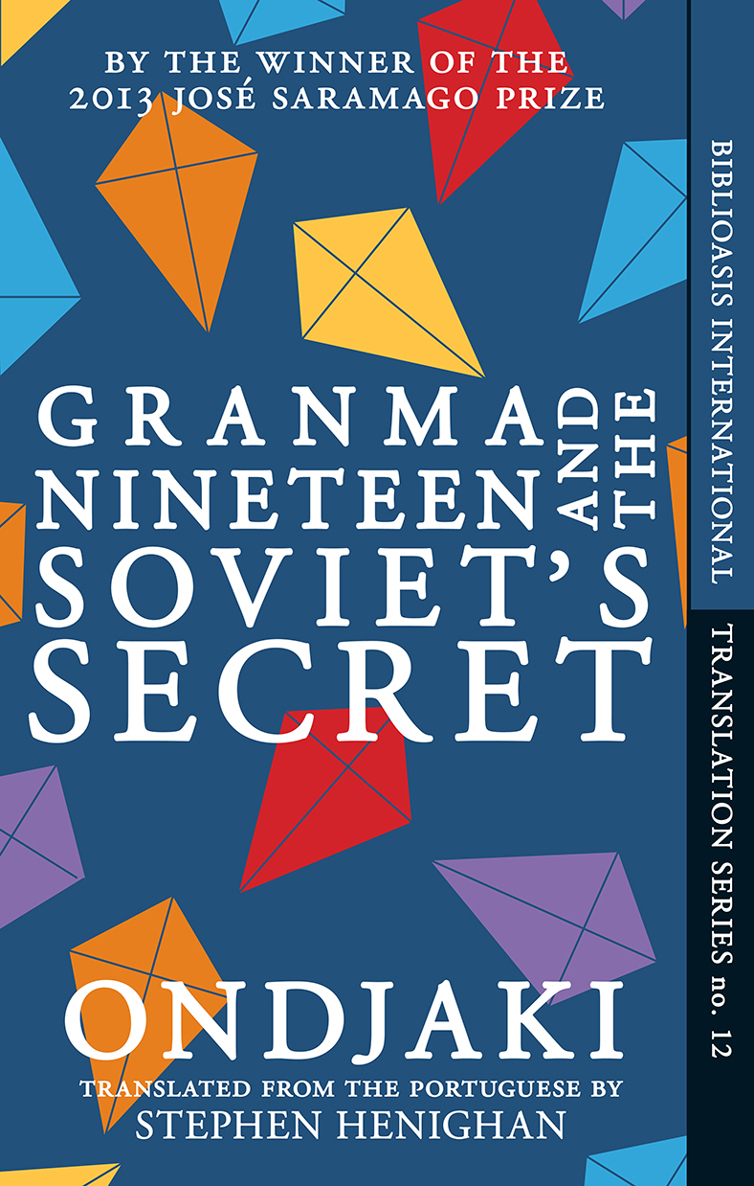 Ondjaki - Granma Nineteen and the Soviets Secret скачать бесплатно