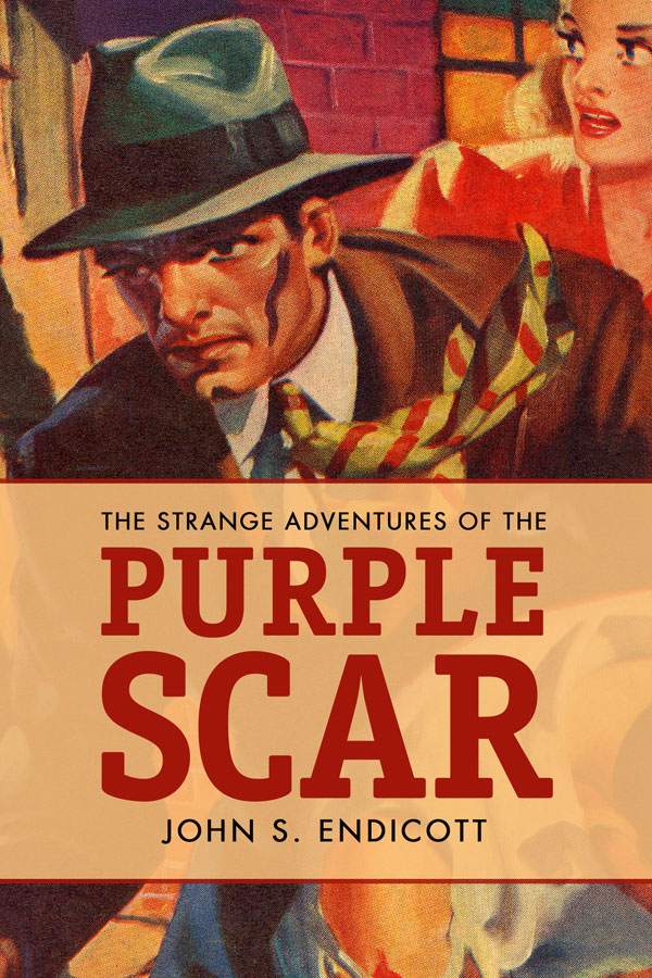 Endicott John - The Strange Adventures of the Purple Scar скачать бесплатно