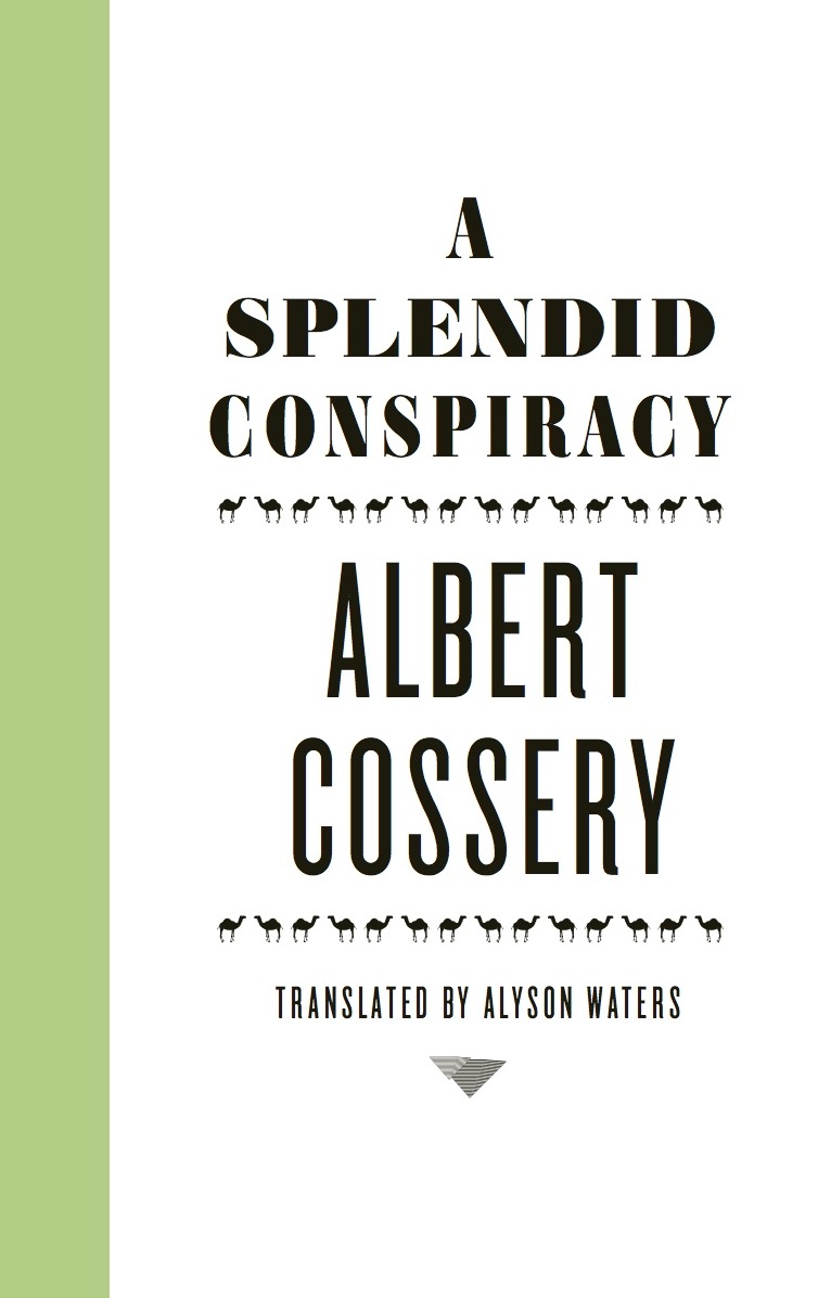 Cossery Albert - A Splendid Conspiracy скачать бесплатно