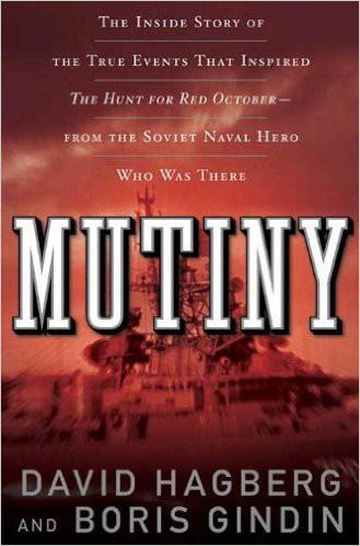 Hagberg David - Mutiny: The True Events That Inspired The Hunt for Red October скачать бесплатно