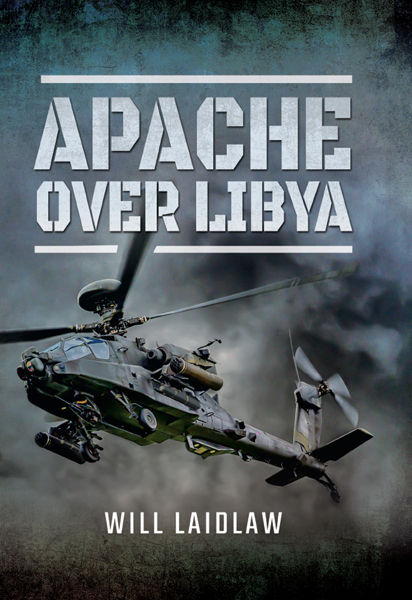 Laidlaw Will - Apache over Libya скачать бесплатно