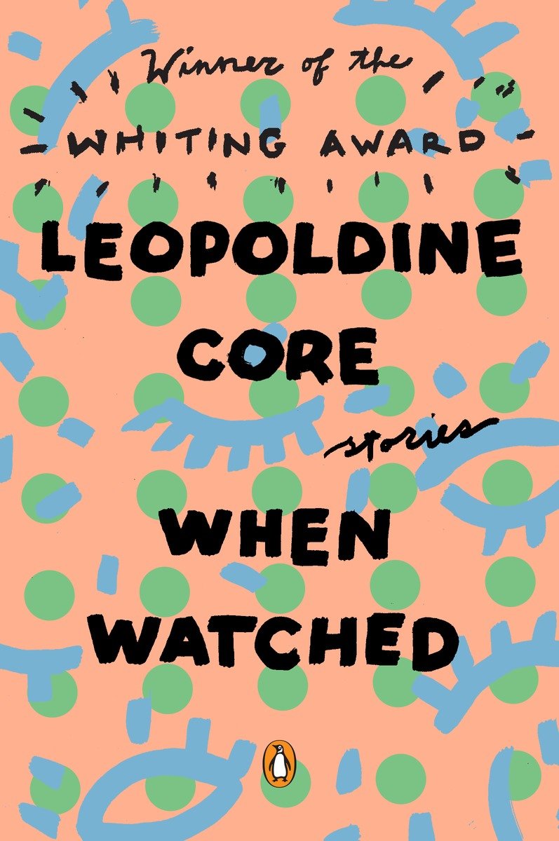 Core Leopoldine - When Watched: Stories скачать бесплатно