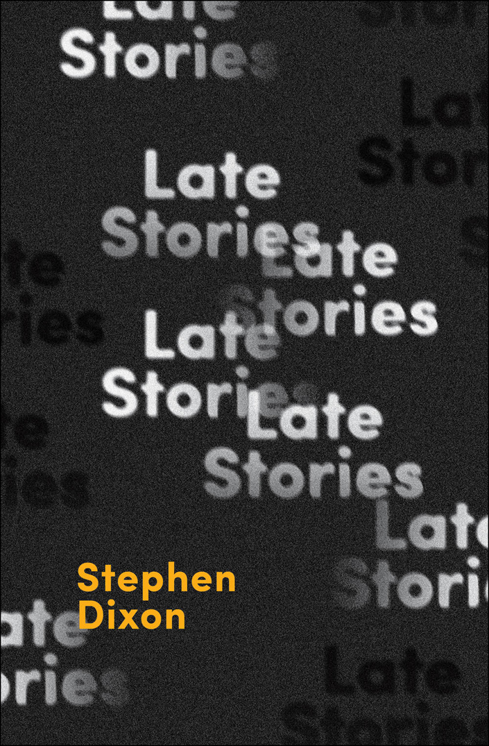 Dixon Stephen - Late Stories скачать бесплатно