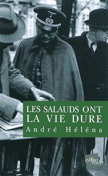 Héléna André - Les salauds ont la vie dure скачать бесплатно