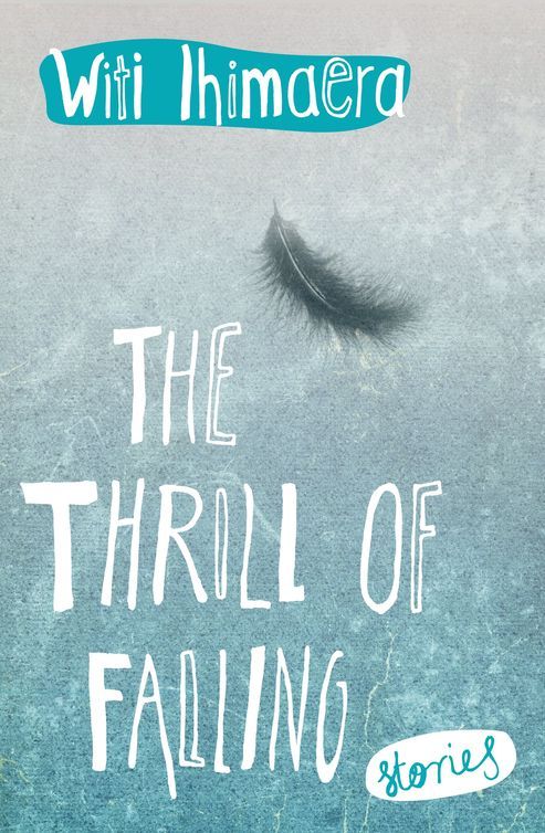 Ihimaera Witi - The Thrill of Falling: Stories скачать бесплатно