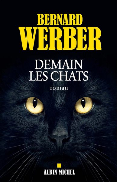 Werber Bernard - Demain les chats скачать бесплатно