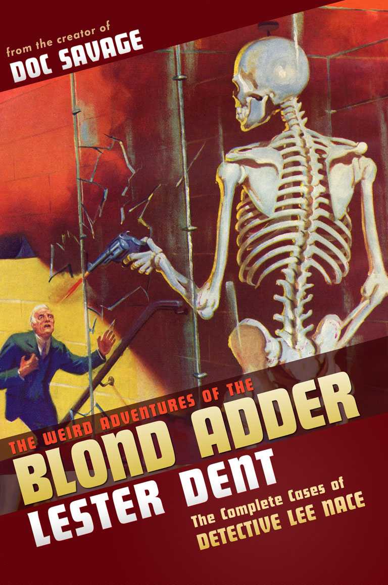 Dent Lester - The Weird Adventures of The Blond Adder скачать бесплатно
