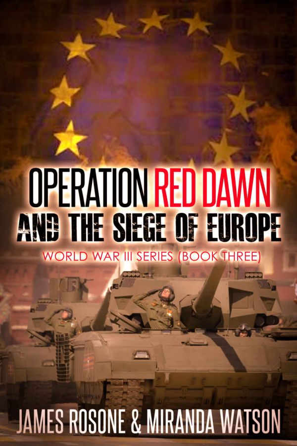 Rosone James - Operation Red Dawn and the Siege of Europe скачать бесплатно
