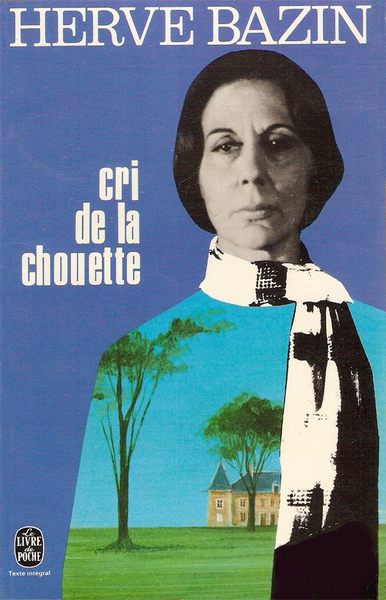 Bazin Hervé - Cri de la chouette скачать бесплатно