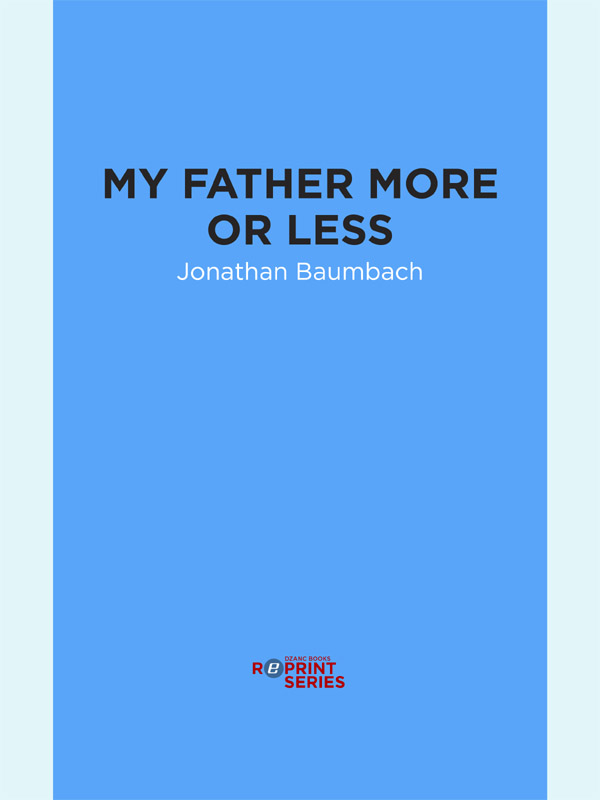 Baumbach Jonathan - My Father More or Less скачать бесплатно