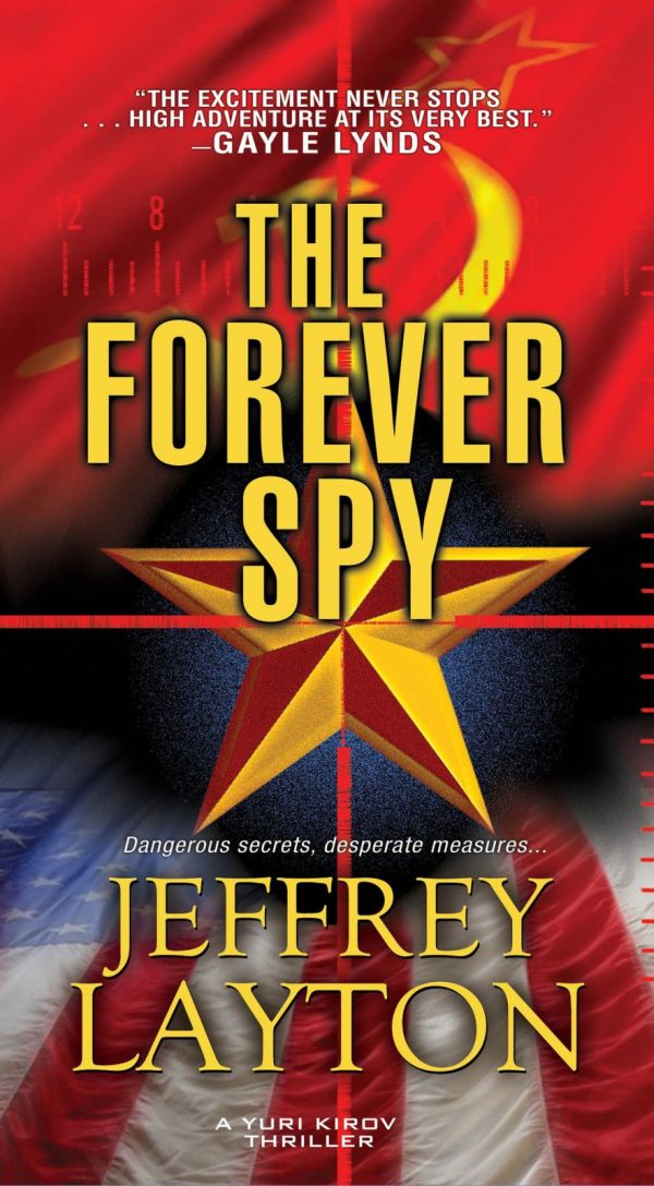 Layton Jeffrey - The Forever Spy скачать бесплатно