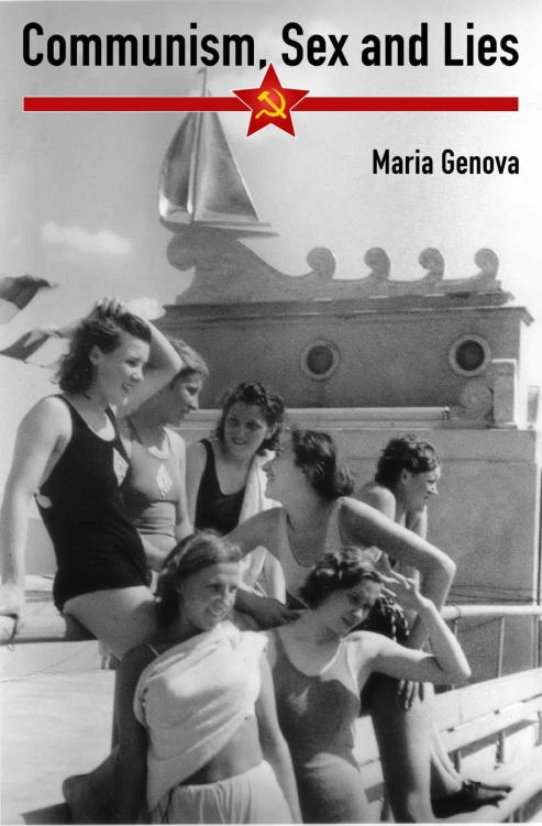 Genova Maria - Communism, Sex and Lies скачать бесплатно