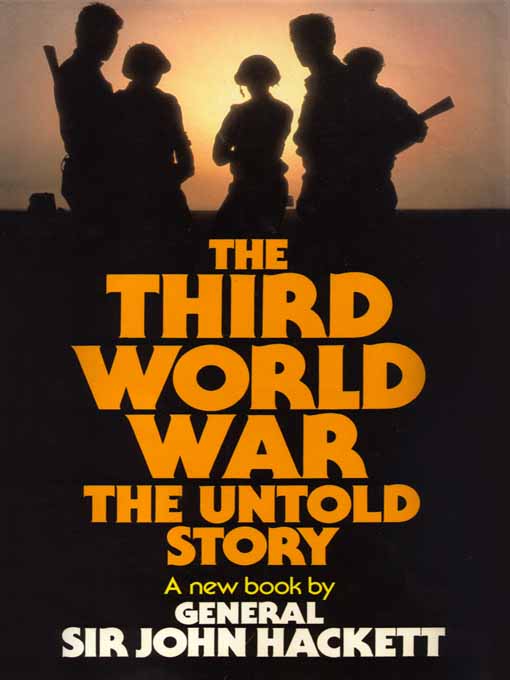 Хэкетт Джон - Третья Мировая война: нерасказанная история скачать бесплатно