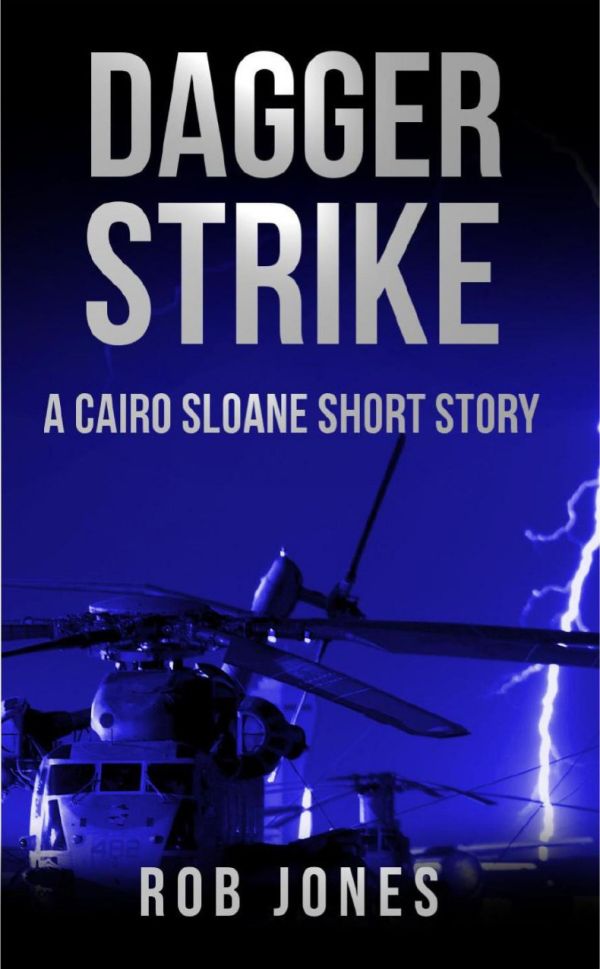 Jones Rob - Dagger Strike: A Cairo Sloane Short Story скачать бесплатно