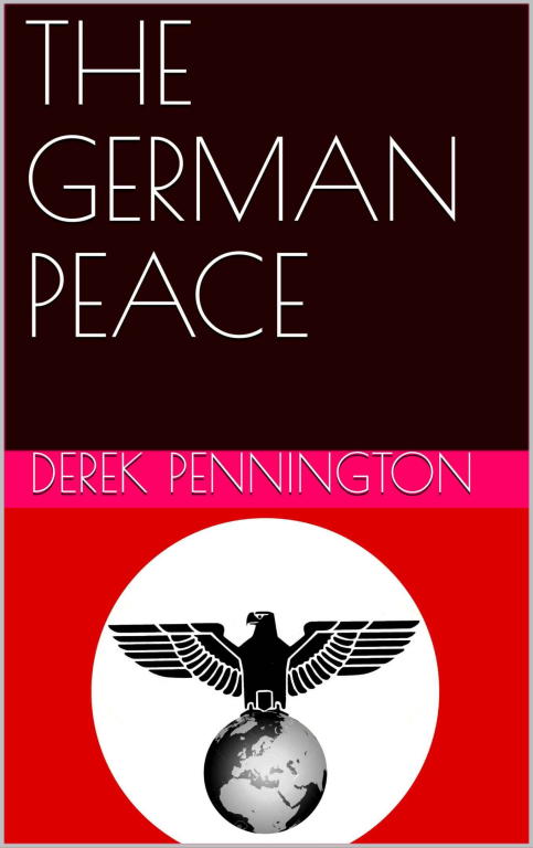 Pennington Derek - The German Peace скачать бесплатно