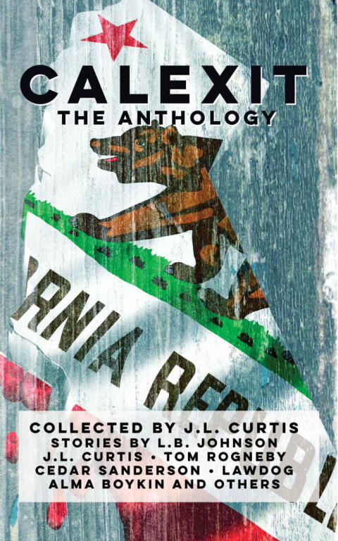 Curtis J. - Calexit: The Anthology скачать бесплатно