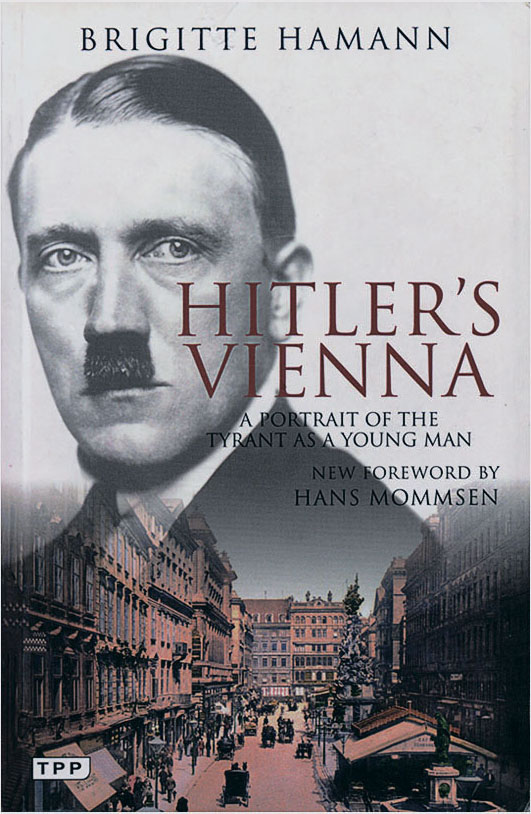 Хаманн Бригитта - Гитлер в Вене. Портрет диктатора в юности скачать бесплатно