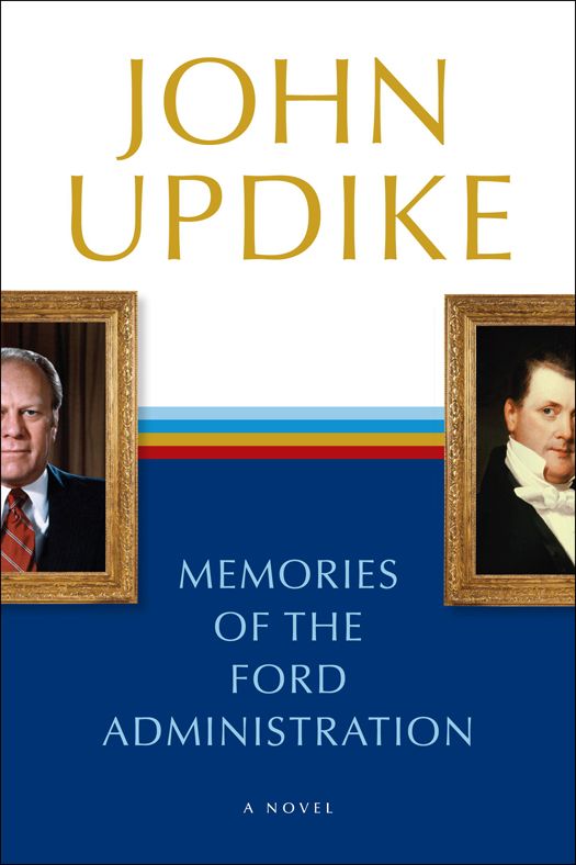Updike John - Memories of the Ford Administration скачать бесплатно