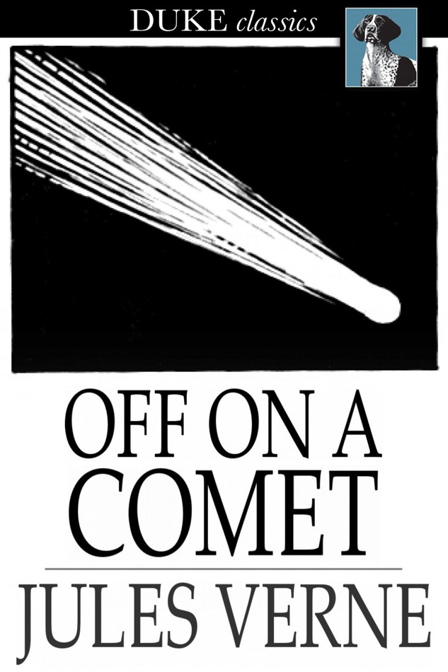 Verne Jules - Off on a Comet скачать бесплатно
